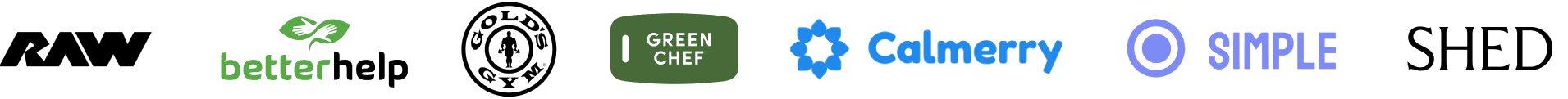 Logos of Raw, betterhelp, Gold's Gym, Green Chef, Calmerry, Simple and Shed displayed in a horizontal row