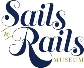 Sails to Rails Museum