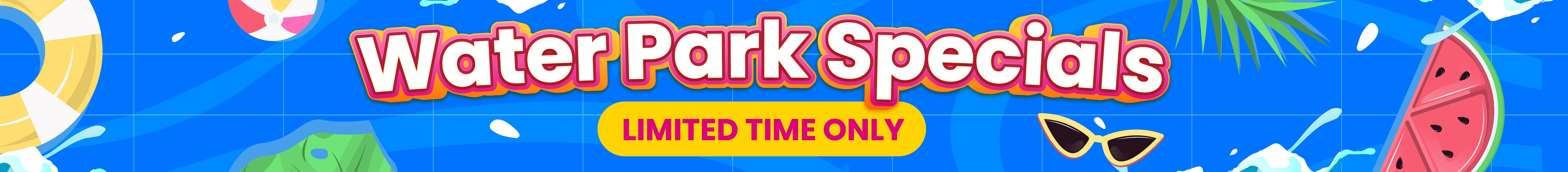 Water Parks specials banner